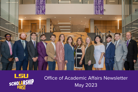 Provost Haggerty and Interim Vice President Common pictured with the Tiger Twelve. Office of Academic Affairs Newsletter May 2023