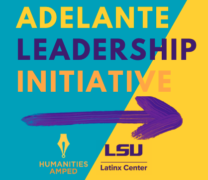 adelante leadership initiative humanities amped logo latinx center logo