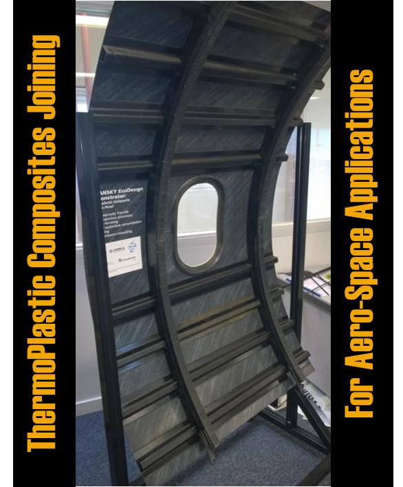 Large Aircraft Part Employing Novel Thermoplastic Composite Joining